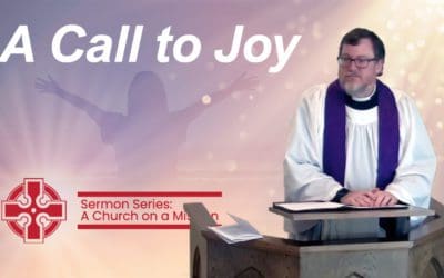A Church on a Mission: A Call to Joy