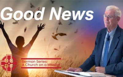 A Church on a Mission: Good News