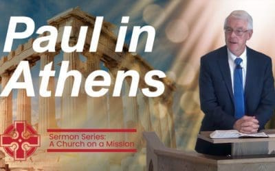 A Church on a Mission: Paul in Athens