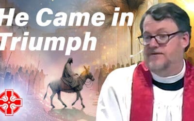 He Came in Triumph