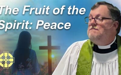 The Fruit of the Spirit: Peace